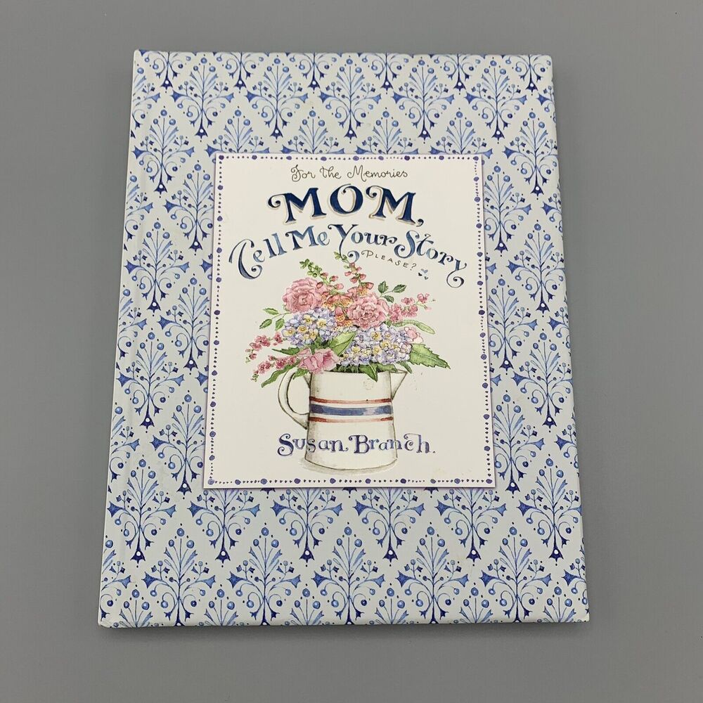 Susan Branch For the Memories Mom Tell Me Your Story Please Journal Book Floral